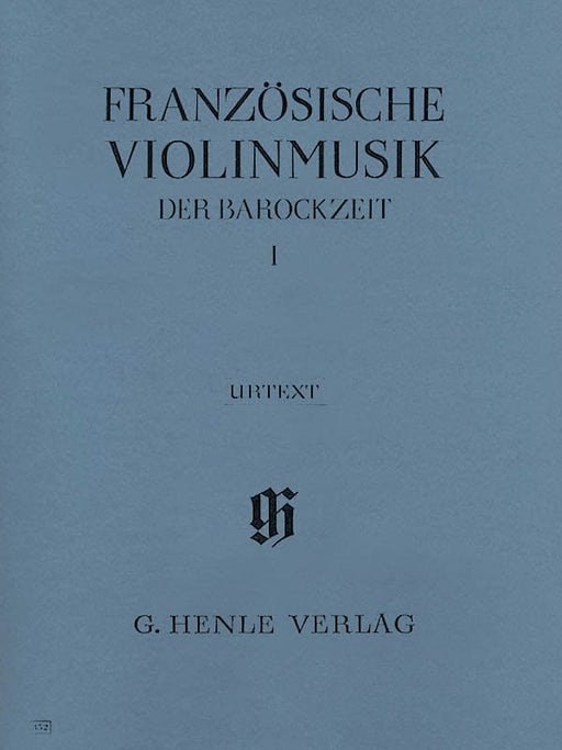 French Violin Music of the Baroque Era - Volume I Violin and Piano 法國小提琴 巴洛克時期 小提琴(含鋼琴伴奏) 亨乐版 | 小雅音樂 Hsiaoya Music