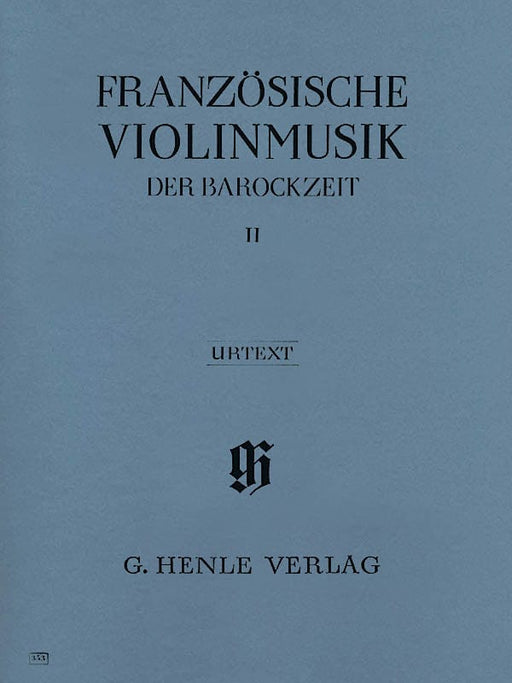 French Violin Music of the Baroque Era - Volume II Violin and Piano 法國小提琴 巴洛克 小提琴(含鋼琴伴奏) 亨乐版 | 小雅音樂 Hsiaoya Music
