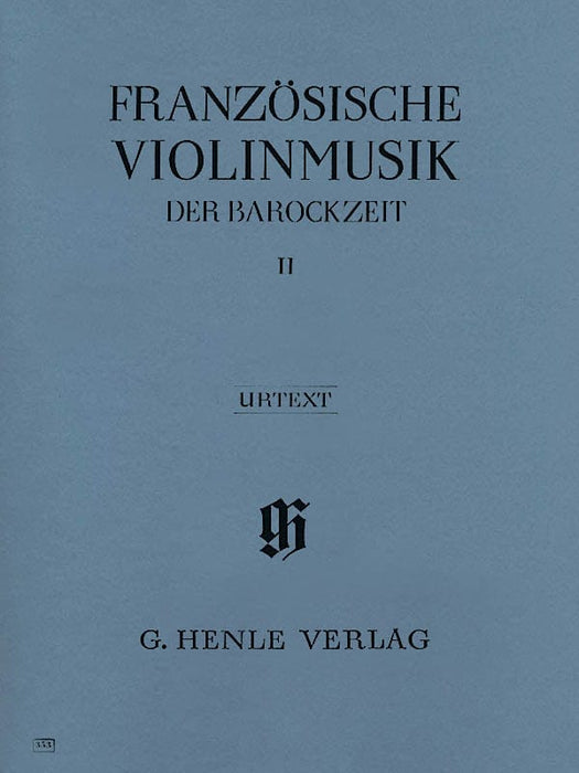 French Violin Music of the Baroque Era - Volume II Violin and Piano 法國小提琴 巴洛克 小提琴(含鋼琴伴奏) 亨乐版 | 小雅音樂 Hsiaoya Music