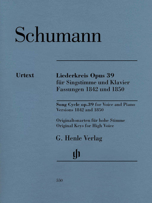 Liederkreis, Op. 39 Versions 1842 and 1850 High Voice and Piano 舒曼‧羅伯特 聯篇歌曲集 高音 鋼琴 高音 亨乐版 | 小雅音樂 Hsiaoya Music