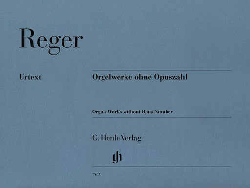 Organ Works Without Opus Number 雷格馬克斯 管風琴 管風琴 亨乐版 | 小雅音樂 Hsiaoya Music