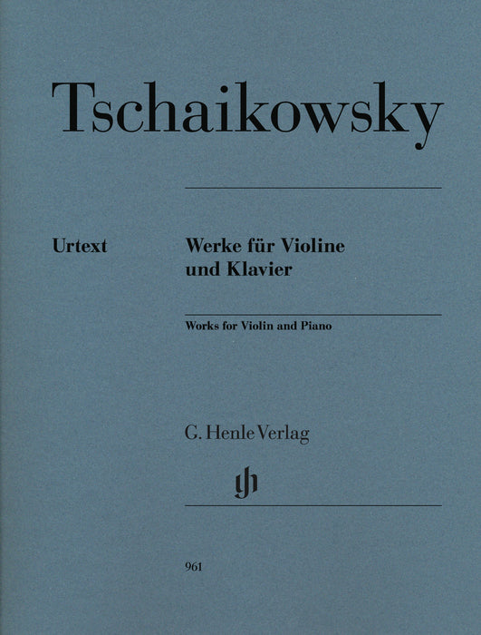 Works for Violin and Piano fingering: Klaud Schilde; fingering and bowing: Ingolf Turban 柴科夫斯基．彼得 小提琴鋼琴 | 小雅音樂 Hsiaoya Music