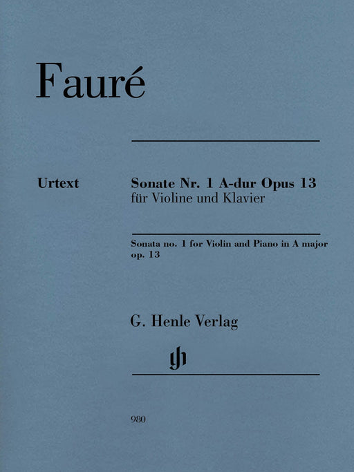 Sonata No. 1 in A Major, Op. 13 for Violin and Piano With Marked and Unmarked String Parts 佛瑞 奏鳴曲 小提琴 鋼琴 弦樂 小提琴(含鋼琴伴奏) 亨乐版 | 小雅音樂 Hsiaoya Music