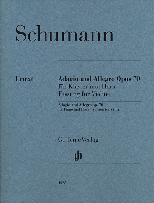Adagio and Allegro, Op. 70 Edition for Violin and Piano With Marked and Unmarked String Part 舒曼‧羅伯特 慢板 小提琴(含鋼琴伴奏) 亨乐版 | 小雅音樂 Hsiaoya Music