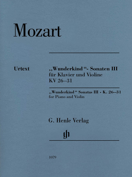 Wolfgang Amadeus Mozart - Wunderkind Sonatas, Volume 3, K. 26-31 Piano and Violin With Marked and Unmarked String Parts 莫札特 奏鳴曲 小提琴(含鋼琴伴奏) 亨乐版 | 小雅音樂 Hsiaoya Music