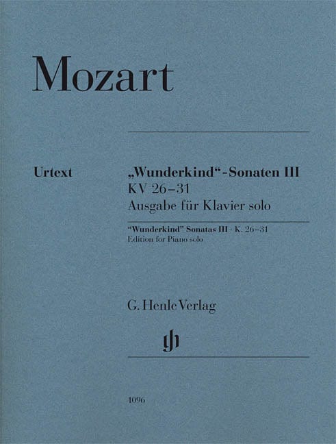 Wolfgang Amadeus Mozart - Wunderkind Sonatas, Volume 3, K. 26-31 Edition for Piano Solo 莫札特 鋼琴 奏鳴曲 鋼琴 亨乐版 | 小雅音樂 Hsiaoya Music
