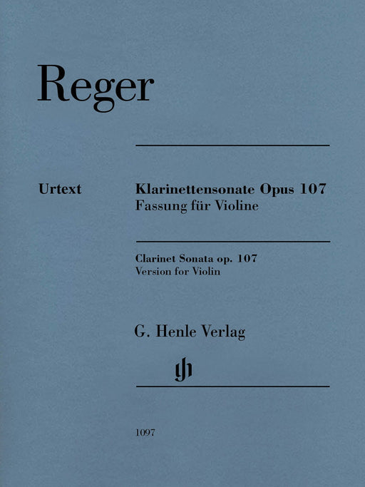 Max Reger - Clarinet Sonata, Op. 107 With Marked and Unmarked String Parts 雷格馬克斯 奏鳴曲 小提琴 亨乐版 | 小雅音樂 Hsiaoya Music