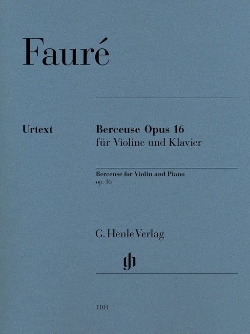 Berceuse, Op. 16 Violin and Piano with marked and unmarked string parts 佛瑞 搖籃曲 小提琴(含鋼琴伴奏) 亨乐版 | 小雅音樂 Hsiaoya Music