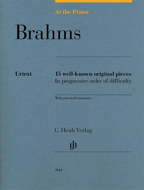 Brahms: At the Piano 15 Well-Known Original Pieces in Progressive Order 布拉姆斯 鋼琴 小品 亨乐版 | 小雅音樂 Hsiaoya Music