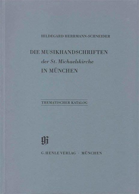 St. Michaelskirche in München Catalogues of Music Collections in Bavaria Vol. 7 Paperbound 亨乐版 | 小雅音樂 Hsiaoya Music