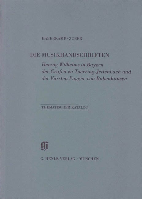 Sammlungen Herzog Wilhelms in Bayern Catalogues of Music Collections in Bavaria Vol. 13 Paperbound 亨乐版 | 小雅音樂 Hsiaoya Music