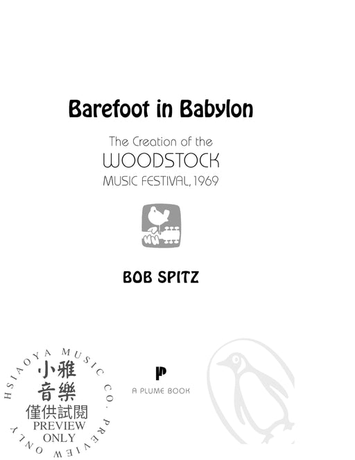 Barefoot in Babylon The Creation of the Woodstock Music Festival, 1969 創世紀 | 小雅音樂 Hsiaoya Music