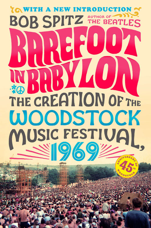 Barefoot in Babylon The Creation of the Woodstock Music Festival, 1969 創世紀 | 小雅音樂 Hsiaoya Music