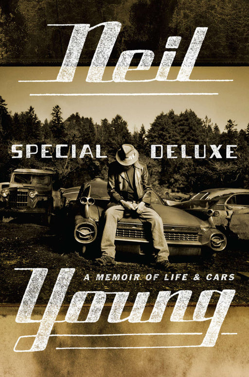 Neil Young: Special Deluxe A Memoir of Life & Cars | 小雅音樂 Hsiaoya Music