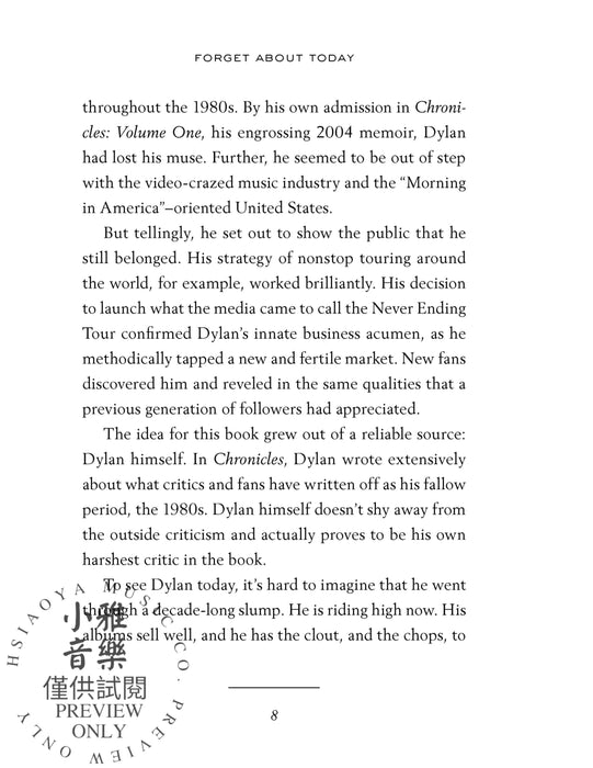 Forget About Today Bob Dylan's Genius for (Re)invention, Shunning the Naysayers, and Creating a Personal Revolution 創意曲 | 小雅音樂 Hsiaoya Music