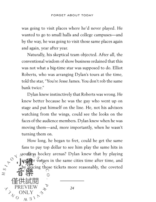 Forget About Today Bob Dylan's Genius for (Re)invention, Shunning the Naysayers, and Creating a Personal Revolution 創意曲 | 小雅音樂 Hsiaoya Music