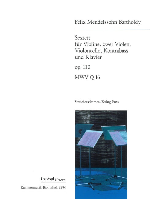 Sextet MWV Q 16 (Op. 110) op. 110 MWV Q 16 Urtext based on the Leipzig Mendelssohn Complete Edition 孟德爾頌˙菲利克斯 弦樂五重奏 六重奏 | 小雅音樂 Hsiaoya Music