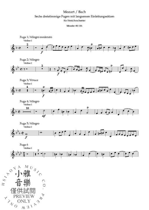 Six three-part fugues KV 404a 135 with slow introduction sets after Johann Sebastian and Wilhelm Friedemann Bach 莫札特 弦樂三重奏 復格曲導奏 | 小雅音樂 Hsiaoya Music