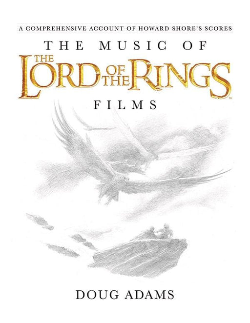 The Music of the Lord of the Rings Films A Comprehensive Account of Howard Shore's Scores | 小雅音樂 Hsiaoya Music