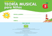 Teoría Musical para Niños, Libro 2 (Segunda Edición) [Music Theory for Young Children, Book 2 (Second Edition)] | 小雅音樂 Hsiaoya Music
