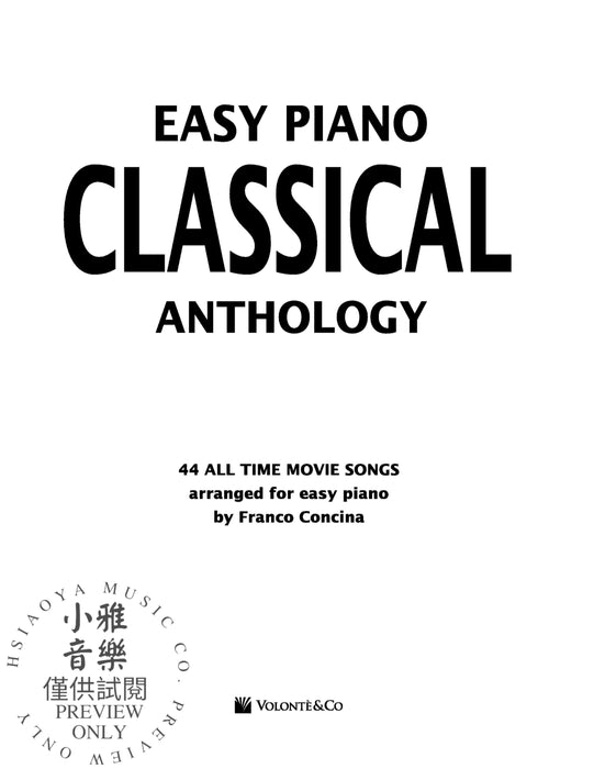 Easy Piano Classical Anthology (International Edition) 44 All Time Classical Songs Arranged for Easy Piano 鋼琴古典 古典 鋼琴 | 小雅音樂 Hsiaoya Music