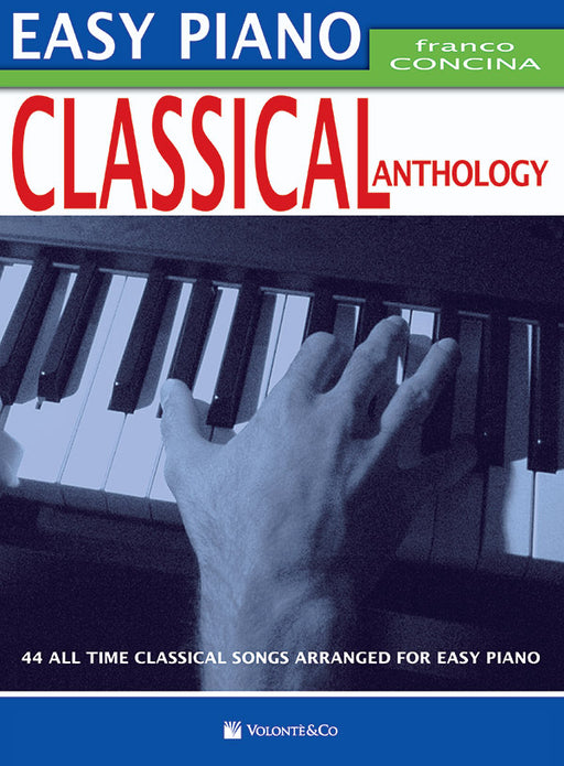 Easy Piano Classical Anthology (International Edition) 44 All Time Classical Songs Arranged for Easy Piano 鋼琴古典 古典 鋼琴 | 小雅音樂 Hsiaoya Music