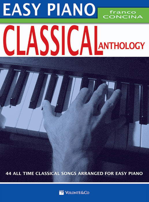 Easy Piano Classical Anthology (International Edition) 44 All Time Classical Songs Arranged for Easy Piano 鋼琴古典 古典 鋼琴 | 小雅音樂 Hsiaoya Music