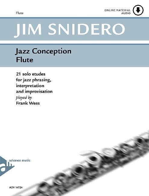 Jazz Conception Flute 21 solo etudes for jazz phrasing, interpretation and improvisation 爵士音樂長笛 練習曲爵士音樂詮釋即興演奏 長笛教材 | 小雅音樂 Hsiaoya Music