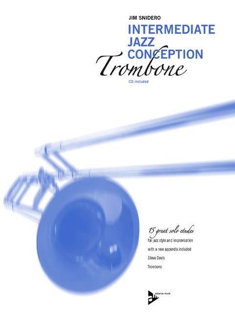 Intermediate Jazz Conception Trombone 15 great solo etudes for jazz style and improvisation 爵士音樂長號 練習曲爵士音樂風格即興演奏 長號教材 | 小雅音樂 Hsiaoya Music