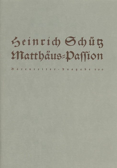 Matthäus-Passion SWV 479 受難曲 騎熊士版 | 小雅音樂 Hsiaoya Music