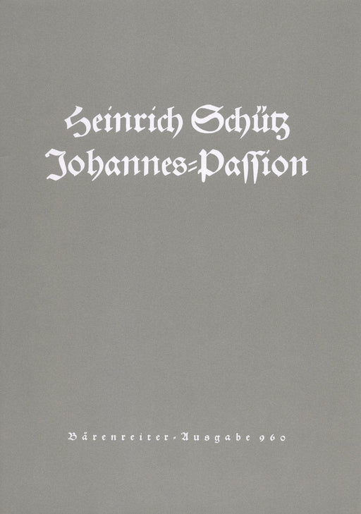 Johannes-Passion SWV 481 約翰受難曲 騎熊士版 | 小雅音樂 Hsiaoya Music