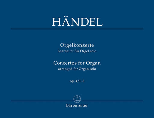 Concertos for Organ I op. 4/1-3 (arranged for Organ solo) 韓德爾 協奏曲 管風琴 獨奏 騎熊士版 | 小雅音樂 Hsiaoya Music