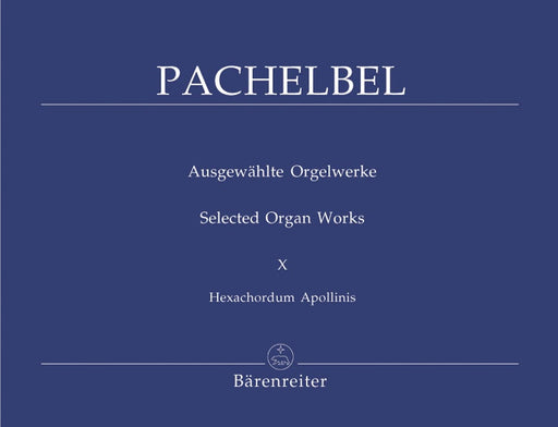Selected Organ Works, Volume 10 -Hexachordum Apollinis- Hexachordum Apollinis 帕海貝爾約翰 管風琴 騎熊士版 | 小雅音樂 Hsiaoya Music