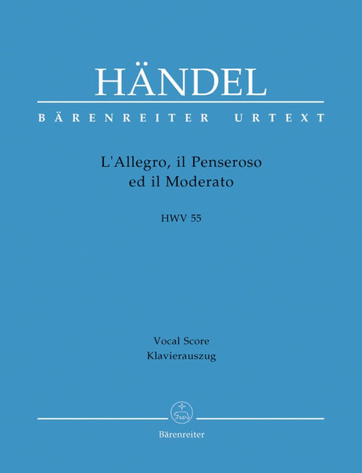 L'Allegro, il Penseroso ed il Moderato HWV 55 -Oratorio in three parts- Oratorio in 3 parts 韓德爾 快板 三聲部神劇 騎熊士版 | 小雅音樂 Hsiaoya Music