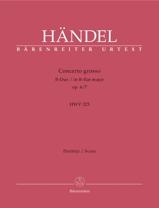 Concerto grosso B-Dur op. 6/7 HWV 325 韓德爾 大協奏曲 騎熊士版 | 小雅音樂 Hsiaoya Music