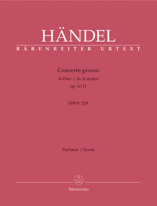 Concerto grosso in A major op. 6/11 HWV 329 -Part of the continuo group are two harpsichords- 韓德爾 大協奏曲 騎熊士版 | 小雅音樂 Hsiaoya Music
