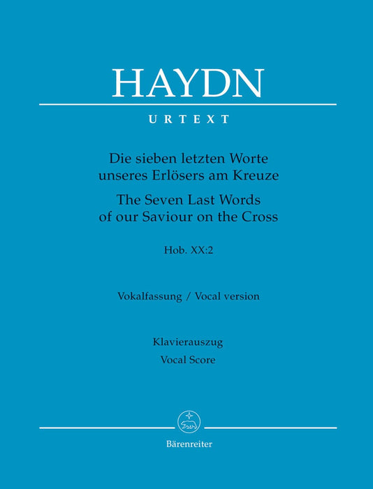 The Seven Last Words of our Saviour on the Cross Hob.XX:2 -Oratorio (Vocal Version)- Oratorio (Vocal Version) 海頓 神劇 騎熊士版 | 小雅音樂 Hsiaoya Music
