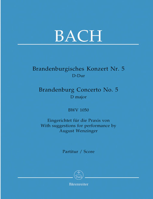 Brandenburg Concerto Nr. 5 D major BWV 1050 巴赫約翰瑟巴斯提安 布蘭登堡協奏曲 騎熊士版 | 小雅音樂 Hsiaoya Music
