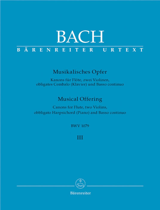 Musical Offering BWV 1079 -Volume 3: Canons for flute, two violins, obbligato harpsichord and basso continuo- Volume 3: Canons 巴赫約翰瑟巴斯提安 音樂的奉獻 卡農曲 長笛 小提琴 大鍵琴 騎熊士版 | 小雅音樂 Hsiaoya Music