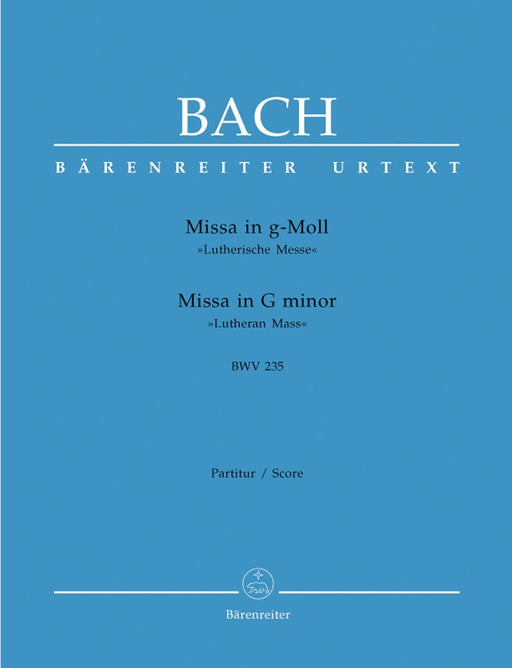 Mass G minor BWV 235 "Lutheran Mass 3" 巴赫約翰瑟巴斯提安 彌撒曲 騎熊士版 | 小雅音樂 Hsiaoya Music