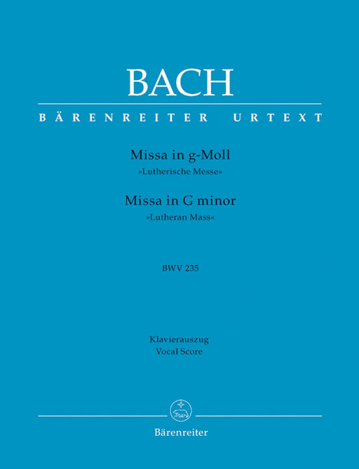 Mass G minor BWV 235 "Lutheran Mass 3" 巴赫約翰瑟巴斯提安 彌撒曲 騎熊士版 | 小雅音樂 Hsiaoya Music