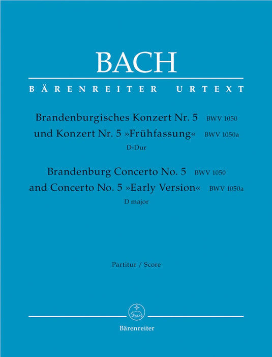 Brandenburg Concerto No. 5 and Concerto No. 5 "Early Version" in D major BWV 1050, BWV 1050a 巴赫約翰瑟巴斯提安 布蘭登堡協奏曲 騎熊士版 | 小雅音樂 Hsiaoya Music