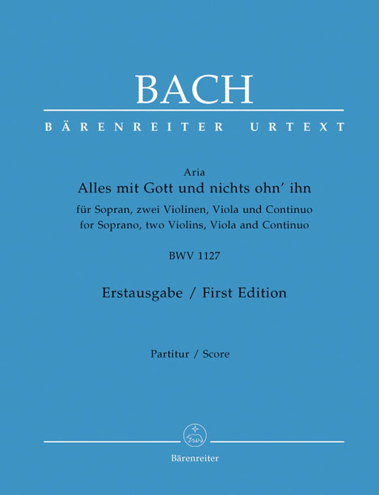 Alles mit Gott und nichts ohn' ihn BWV 1127 -First Edition- First Edition 巴赫約翰瑟巴斯提安 騎熊士版 | 小雅音樂 Hsiaoya Music