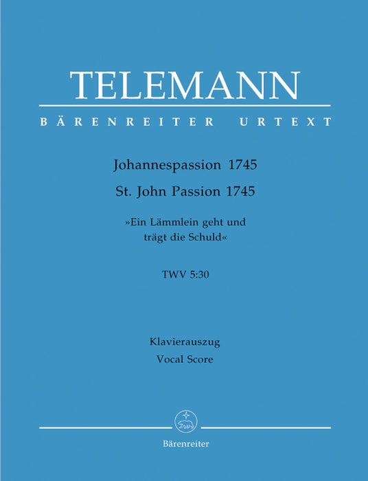 St. John Passion TWV 5:30 "Ein Lämmlein geht und trägt die Schuld" (1745) (1745) 泰勒曼 受難曲 騎熊士版 | 小雅音樂 Hsiaoya Music