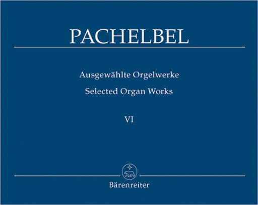 Selected Organ Works, Volume 6 帕海貝爾約翰 管風琴 騎熊士版 | 小雅音樂 Hsiaoya Music