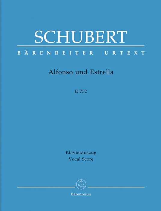 Alfonso und Estrella D 732 -Romantische Oper in 3 Akten- Romantic Opera in 3 acts 舒伯特 阿爾豐索與埃斯特雷拉 歌劇 騎熊士版 | 小雅音樂 Hsiaoya Music
