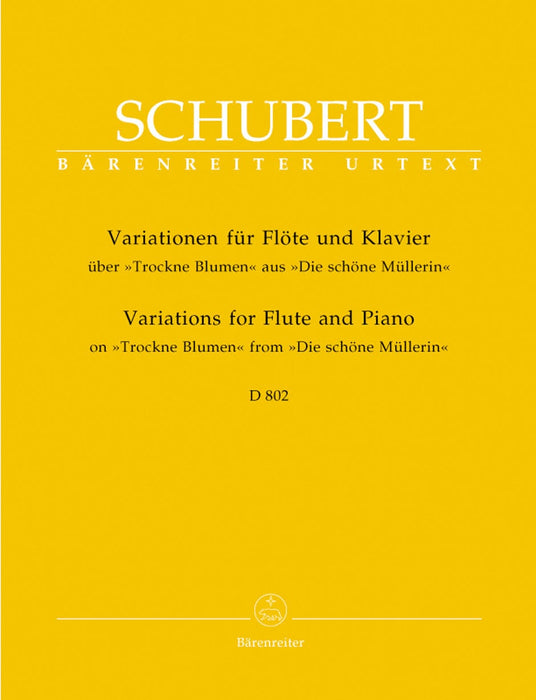 Variationen über "Trockne Blumen" für Flöte und Klavier op. post.160 D 802 (aus "Die schöne Müllerin") 舒伯特 詠唱調 美麗的磨坊少女 騎熊士版 | 小雅音樂 Hsiaoya Music