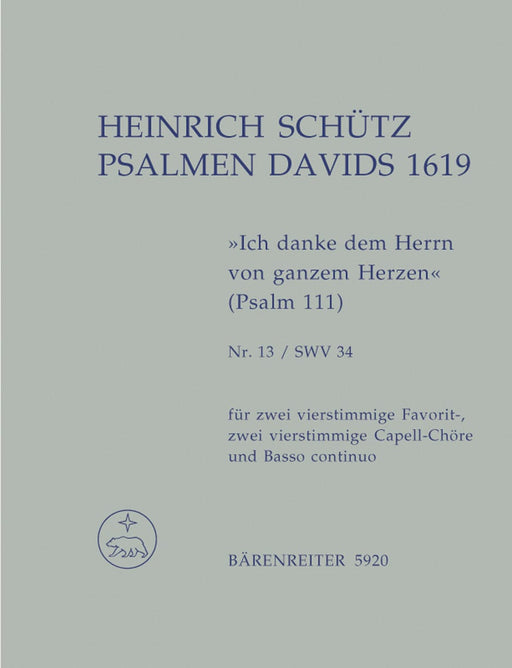 Ich danke dem Herrn von ganzem Herzen SWV 34 -Psalm 111 Nr. 13- (aus "Psalmen Davids") Psalm 111 No. 13 詩篇 騎熊士版 | 小雅音樂 Hsiaoya Music