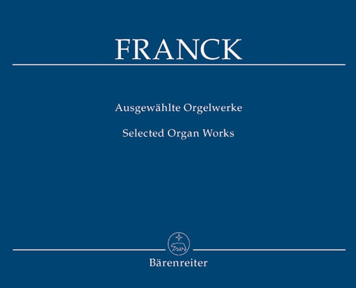 Selected Organ Works 法朗克賽札爾 管風琴 騎熊士版 | 小雅音樂 Hsiaoya Music