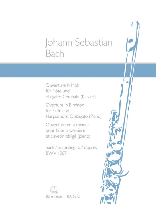 Overture (Orchestal Suite) for Flute and Harpsichord Obbligato (Piano) B minor (according to BWV 1067) 巴赫約翰瑟巴斯提安 序曲 組曲 長笛 大鍵琴 鋼琴 騎熊士版 | 小雅音樂 Hsiaoya Music